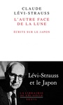 Couverture du livre Ecrits sur le Japon: L'autre face de la lune - Lévi-Strauss Claude - 9782021035254