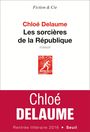 Couverture du livre Sorcières de la République (Les) - Delaume Chloé - 9782021045611