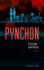 Couverture du livre Fonds perdus - PYNCHON THOMAS - 9782021140170