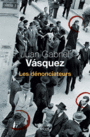 Couverture du livre Dénonciateurs (Les) - VASQUEZ JUAN GABRIEL - 9782021170955