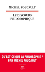 Couverture du livre Discours philosophique (Le) - FOUCAULT MICHEL - 9782021318531