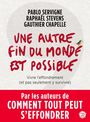 Couverture du livre Une autre fin du monde est possible - Servigne Pablo - 9782021332582