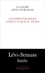 Couverture du livre Anthropologie structurale zéro - Lévi-Strauss Claude - 9782021396072