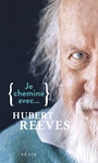 Couverture du livre Je chemine avec Hubert Reeves - REEVES HUBERT - 9782021438789