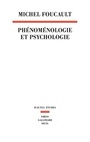 Couverture du livre Phenomenologie et psychologie - FOUCAULT MICHEL - 9782021452693