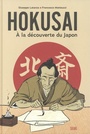 Couverture du livre Hokusai: à la découverte du Japon - Matteuzzi Francesco & Latanza - 9782021460308