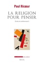Couverture du livre Religion pour penser (La) - RICOEUR PAUL - 9782021477092