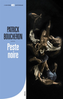 Couverture du livre Peste noire - Boucheron Patrick - 9782021548396