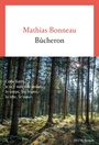 Couverture du livre Bûcheron - Bonneau Mathias - 9782021548464