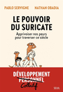 Couverture du livre Pouvoir du suricate : apprivoiser nos peurs pour traverser ce... - Servigne Pablo - 9782021559255