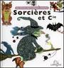 Couverture du livre Sorcieres et cie - DELALANDRE BENOIT - 9782035651907