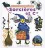 Couverture du livre Sorcières et Cie - Delalandre Benoît - 9782035852731