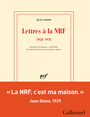 Couverture du livre Lettres à la NRF : 1928-1970 - GIONO JEAN - 9782070115211