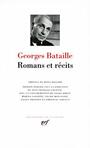 Couverture du livre Romans et recits - BATAILLE GEORGES - 9782070115983