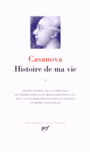 Couverture du livre Histoire de ma vie I - CASANOVA GIOVANNI GIACOMO - 9782070117123
