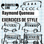 Couverture du livre Exercices de style (Livre lu) - QUENEAU RAYMOND - 9782070121915
