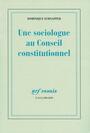 Couverture du livre Une sociologue au Conseil constitutionnel - SCHNAPPER DOMINIQUE - 9782070125708