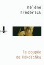 Couverture du livre Poupée de Kokoschka (La) - Frédérick Hélène - 9782070127818