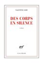 Couverture du livre Des corps en silence - GOBY VALENTINE - 9782070128044