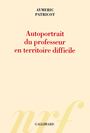Couverture du livre Autoportrait du professeur en territoire difficile - PATRICOT AYMERIC - 9782070133338