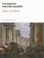 Couverture du livre Musées sont des mondes (Les) - Le Clézio Jean-Marie Gustave - 9782070135318