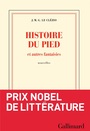 Couverture du livre Histoire du pied : et autres fantaisies - Le Clézio Jean-Marie Gustave - 9782070136346