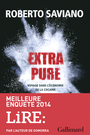 Couverture du livre Extra pure : voyage dans l'économie de la cocaïne - SAVIANO ROBERTO - 9782070140497