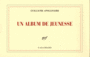 Couverture du livre Un album de jeunesse - APOLLINAIRE GUILLAUME - 9782070142255
