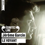 Couverture du livre Voyant (Le) (Lu par Laurent Poitrenaux) - Garcin Jérôme - 9782070178889