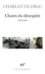 Couverture du livre Chants du désespéré : 1914-1920 - VILDRAC CHARLES - 9782070197835