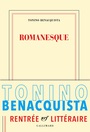 Couverture du livre Romanesque - BENACQUISTA TONINO - 9782070197866