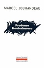 Couverture du livre Prudence hautechaume - JOUHANDEAU MARCEL - 9782070201822