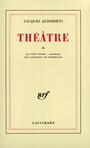 Couverture du livre Theatre. 2 : pucelle. la fete noire... - AUDIBERTI JACQUES - 9782070203390