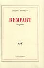 Couverture du livre Rempart - AUDIBERTI JACQUES - 9782070203406