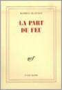 Couverture du livre Part du feu (La) - BLANCHOT MAURICE - 9782070207343