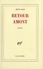 Couverture du livre Retour amont - Char René - 9782070213771