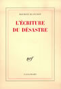 Couverture du livre Écriture du désastre (L') - BLANCHOT MAURICE - 9782070222483