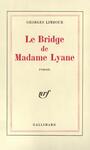 Couverture du livre Le bridge de madame lyane - LIMBOUR GEORGES - 9782070239610