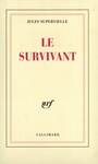 Couverture du livre Le Survivant - SUPERVIELLE JULES - 9782070261352