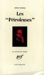 Couverture du livre Les petroleuses - THOMAS EDITH - 9782070262625