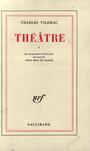 Couverture du livre Théâtre - VILDRAC CHARLES - 9782070265336