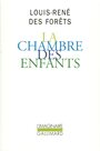 Couverture du livre Chambre des enfants (La) - Des Forêts Louis-René - 9782070265541