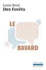 Couverture du livre Bavard (Le) - Des Forêts Louis-René - 9782070285709