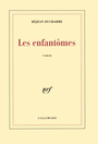 Couverture du livre Les enfantomes - DUCHARME REJEAN - 9782070293537