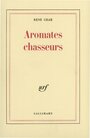Couverture du livre Aromates chasseurs - CHAR RENE - 9782070293629