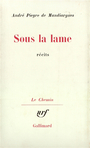Couverture du livre Sous la lame - PIEYRE DE MANDIARGUES ANDRE - 9782070294855