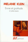 Couverture du livre Envie et gratitude et autres essais - KLEIN MELANIE - 9782070297801