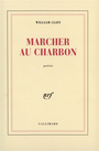 Couverture du livre Marcher au charbon - CLIFF WILLIAM - 9782070298549