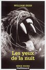 Couverture du livre Les yeux de la nuit - IRISH WILLIAM - 9782070300242
