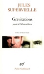 Couverture du livre Gravitations. debarcaderes - SUPERVIELLE JULES - 9782070302659